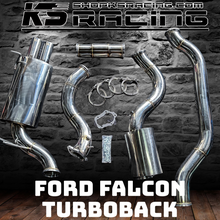 Load image into Gallery viewer, Ford Falcon FG 4' Turbo Back - KS RACING EXHAUST — KS Racing Australia